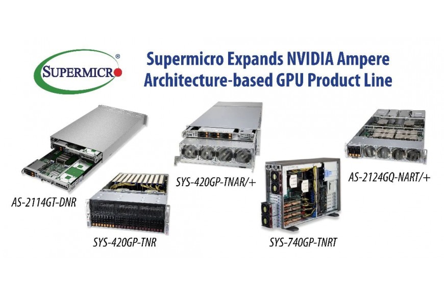 Supermicro étend sa gamme de produits GPU basés sur l'architecture NVIDIA Ampere pour l'IA d'entreprise